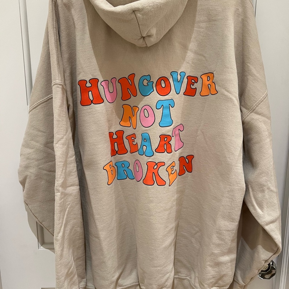 Hungover not heartbroken sweatshirt from hangover hoodies